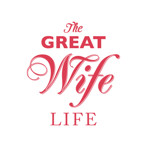 The Great Wife Life